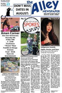August issue of the Alley Newspaper August issue of the Alley Newspaper