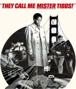 Movie Corner: They Call Me Mister Tibbs! Sidney Poitier (1927-2022)
